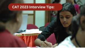 CAT 2023 Interview