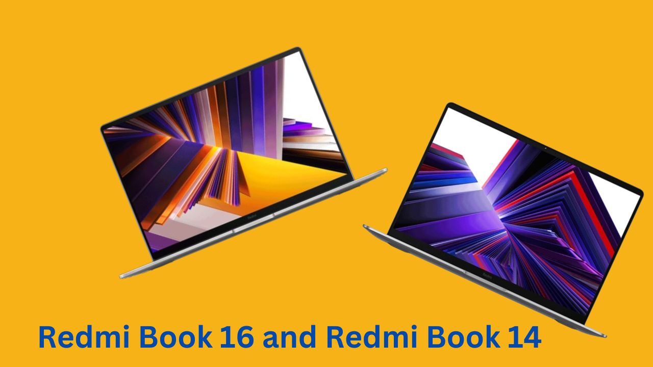 Redmi Book 16 2024 and Redmi Book 14 2024